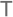 T